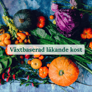 Växtbaserad läkande kost onlinekurs